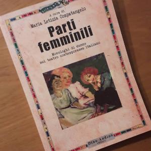 parti-femminili-monologhi-di-donne-nel-teatro-contemporaneo